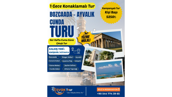 1 Gece Konaklamalı Bozcaada Ayvalık Cunda Turu